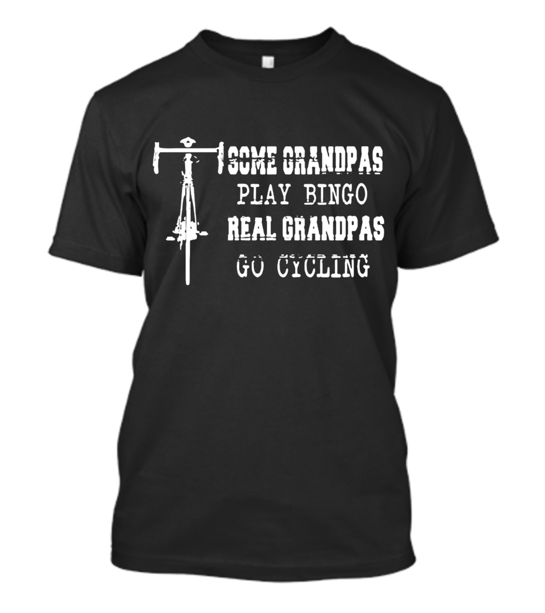 Some Grandpas Play Bingo Real Grandpas Go Cycling With Bicycle Handlebars T-Shirt