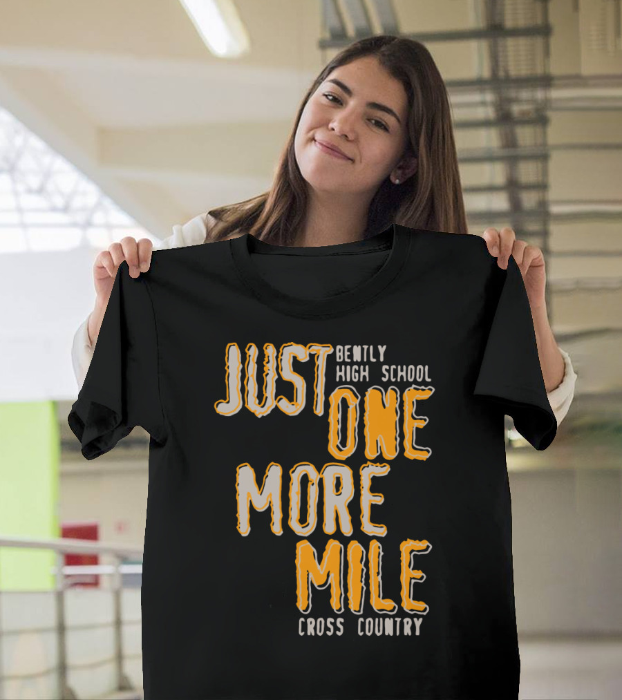 Bently High School Just One More Mile Cross Country T-Shirt