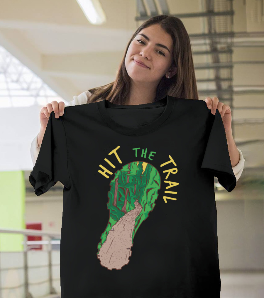 Hit the Trail Running Trail Footprint Pathway Forest Adventure T-Shirt