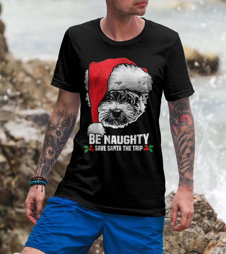 Be Naughty Save Santa The Trip Maltese Dog Christmas Humor T-Shirt