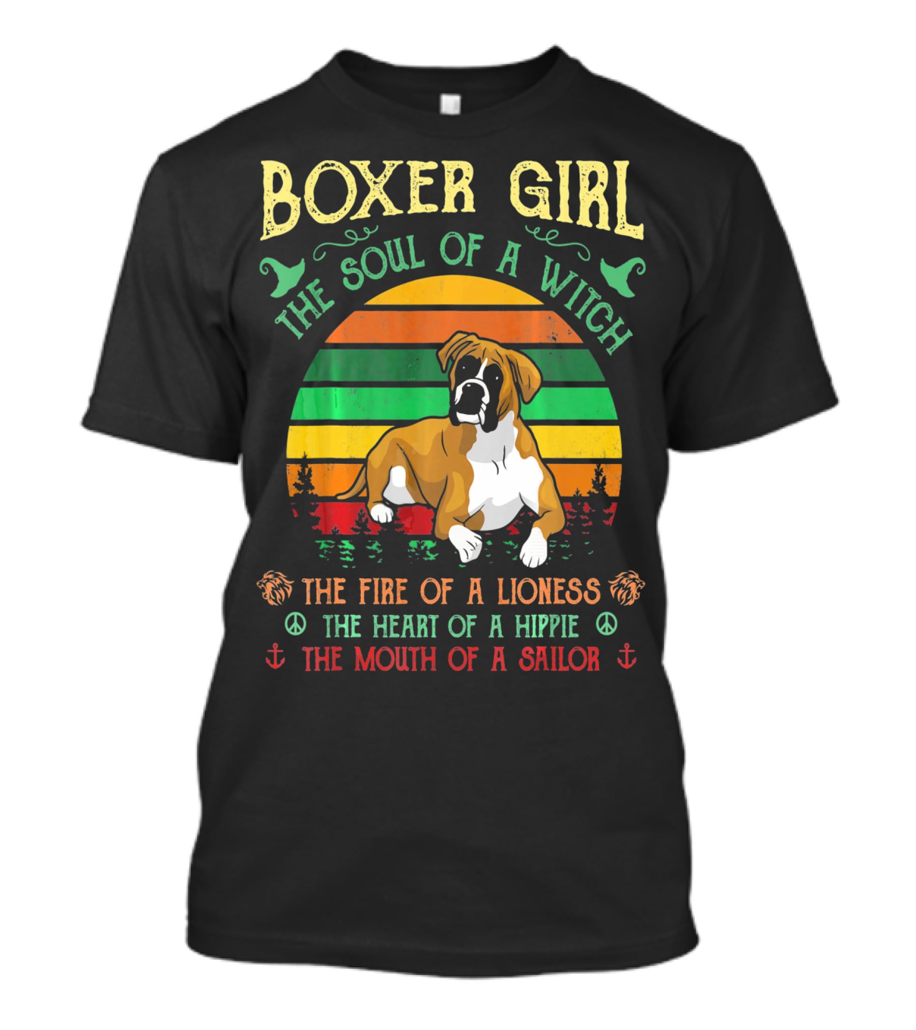 Boxer Girl The Soul Of A Witch The Fire Of A Lioness The Heart Of A Hippie The Mouth Of A Sailor T-Shirt
