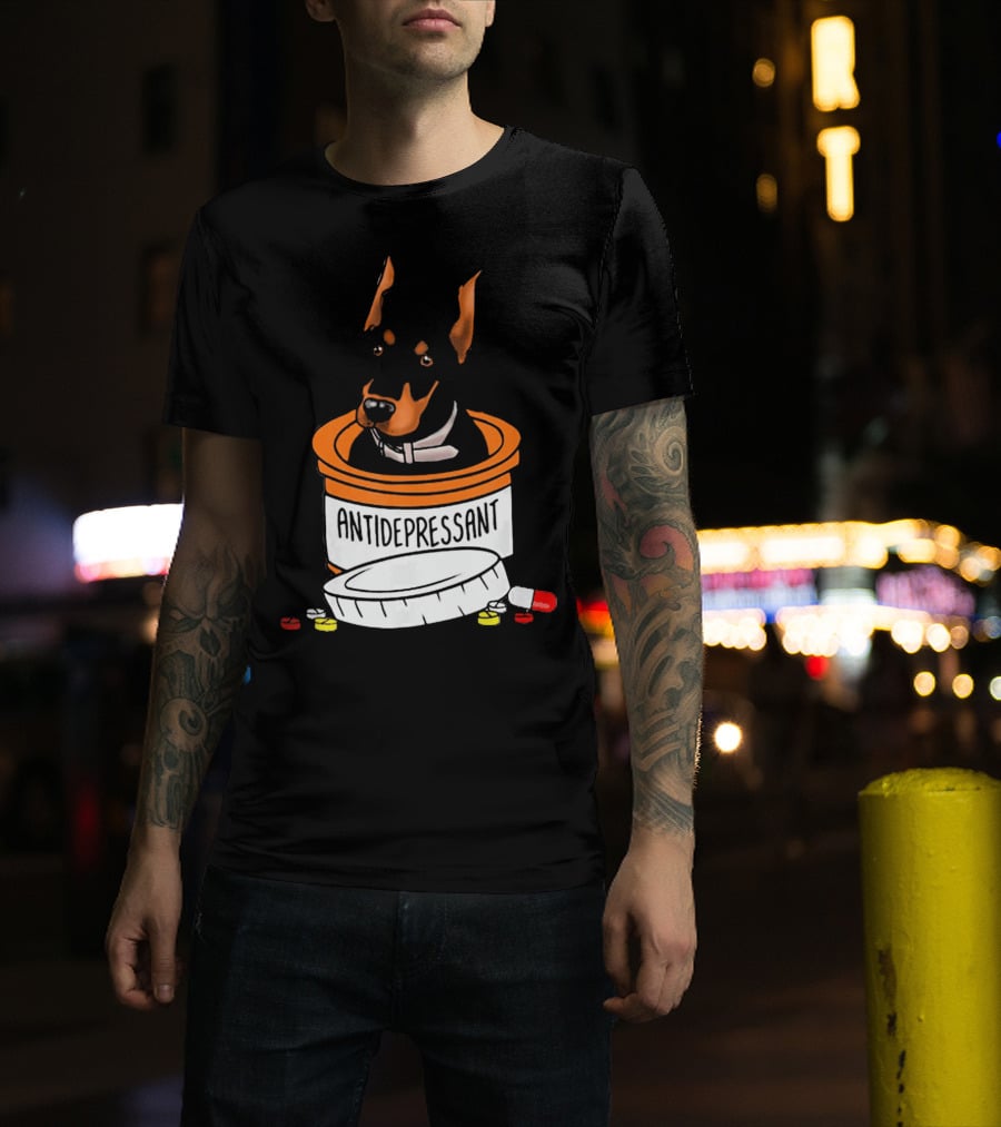 Doberman In Antidepressant Pill Bottle With Medicine T-Shirt