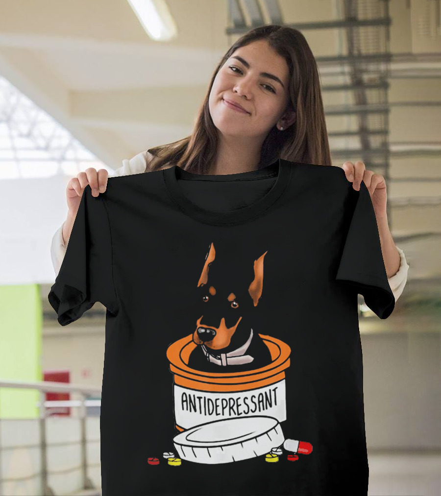 Doberman In Antidepressant Pill Bottle With Medicine T-Shirt
