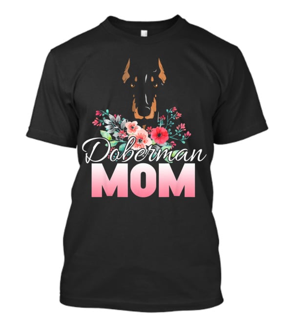 Doberman Mom Floral T-Shirt