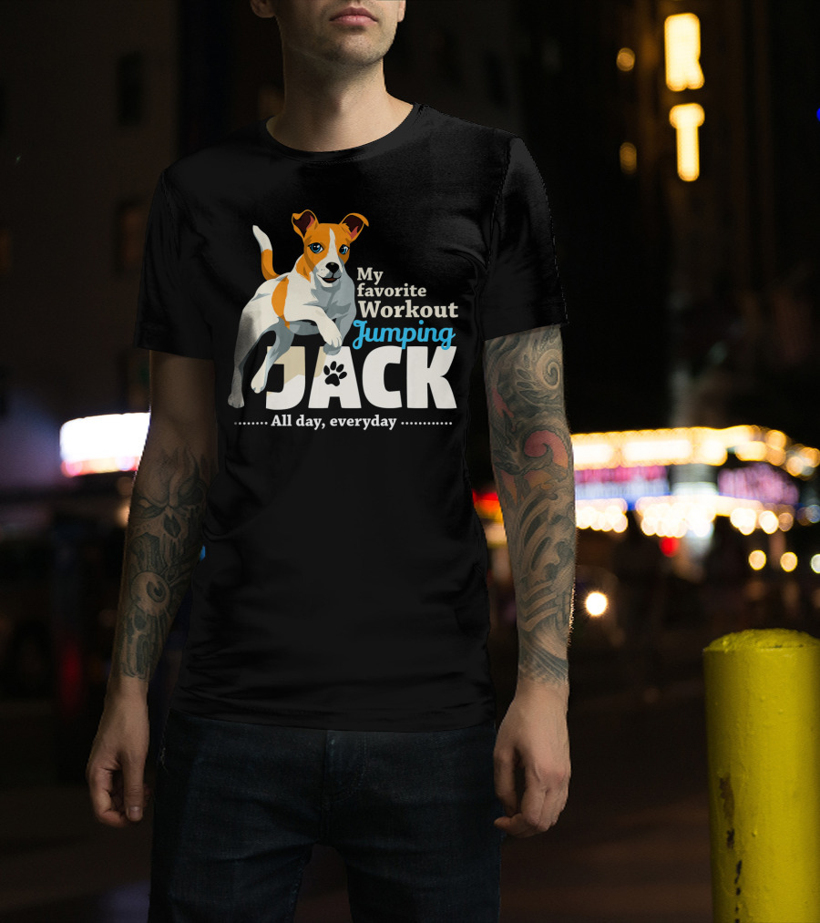 My Favorite Workout Jumping Jack Russell All Day Everyday T-Shirt
