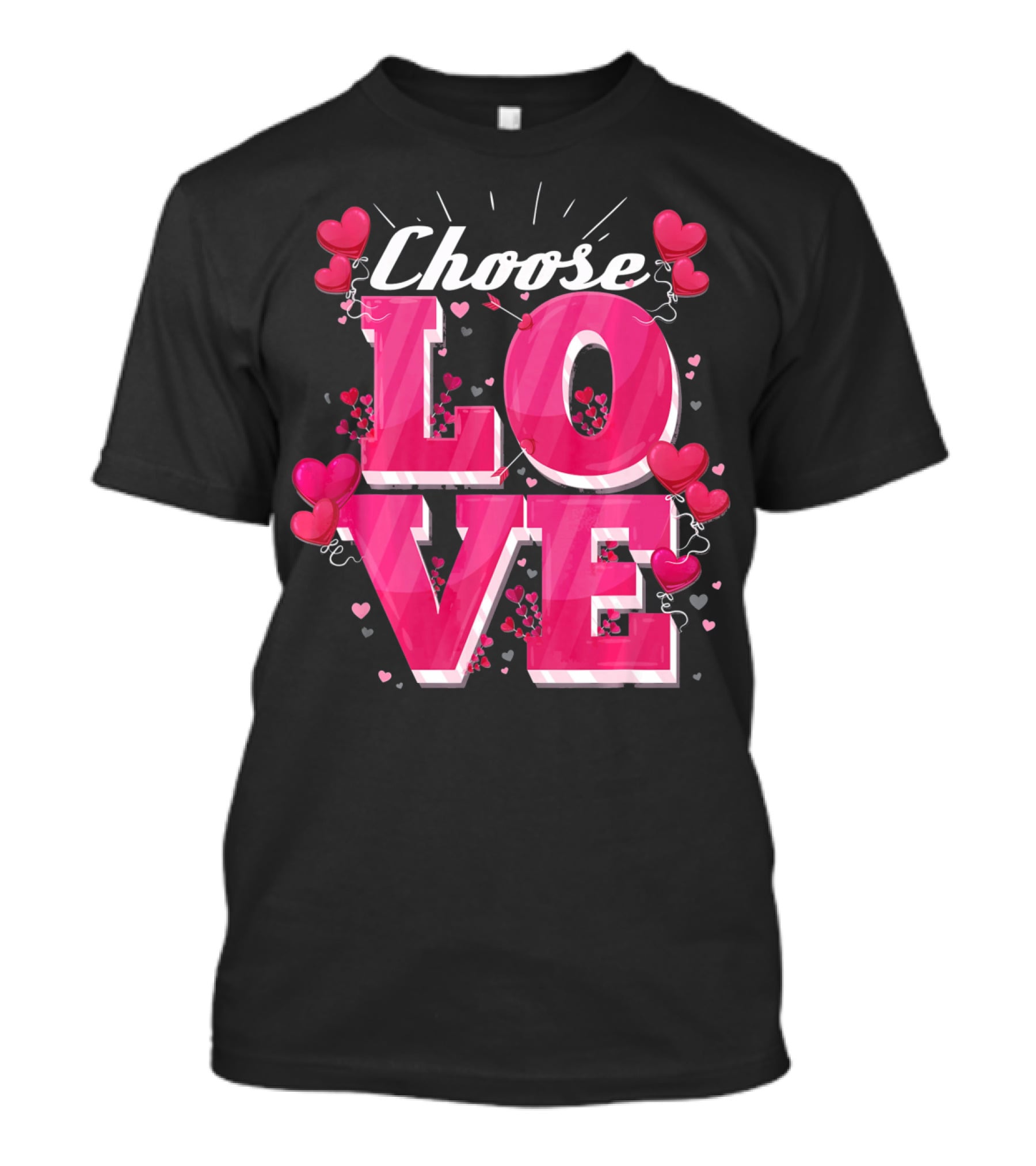 Choose Love Pink Hearts Valentine's Day T-Shirt