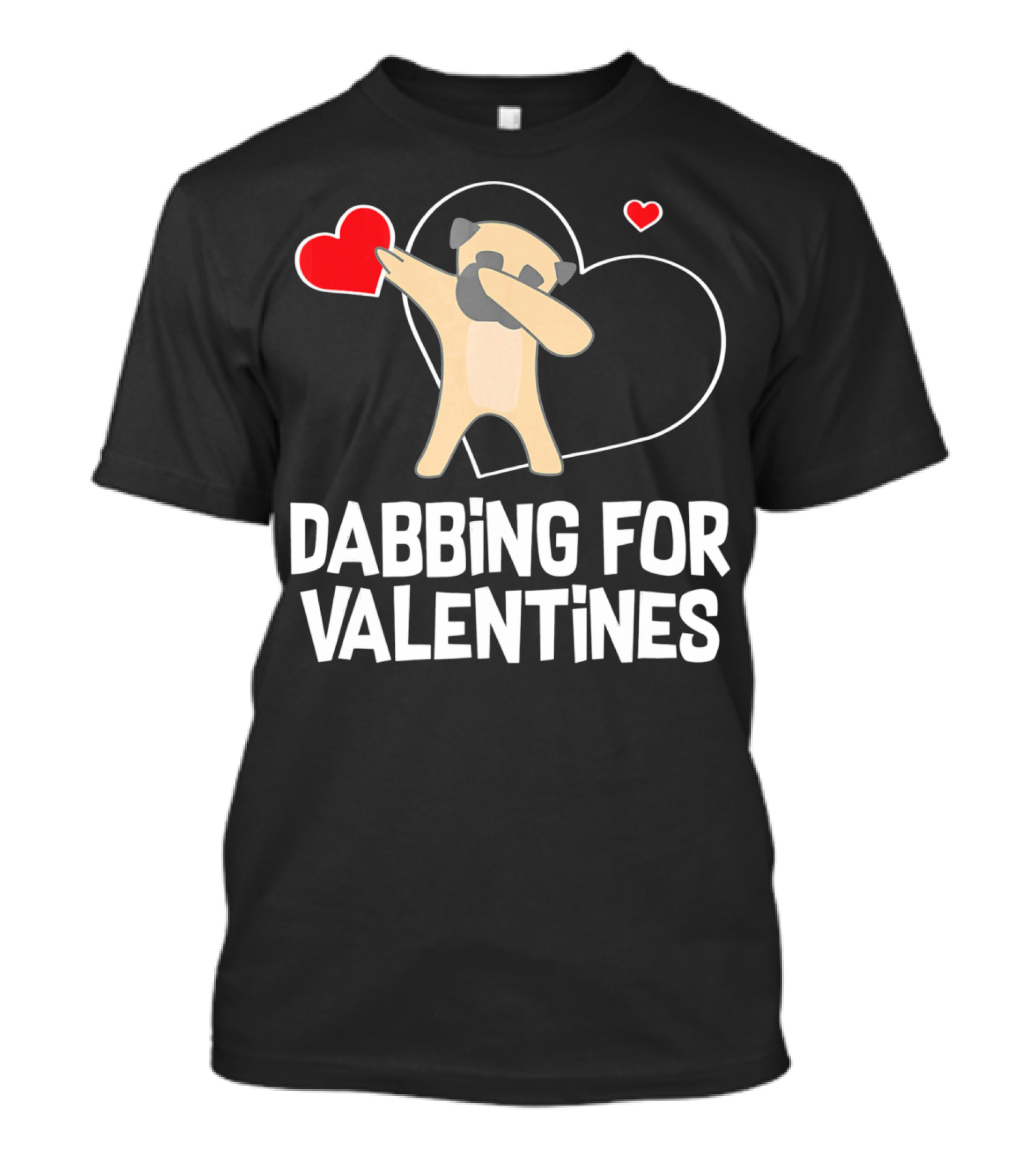 Dabbing Pug For Valentines Hearts Cute T-Shirt