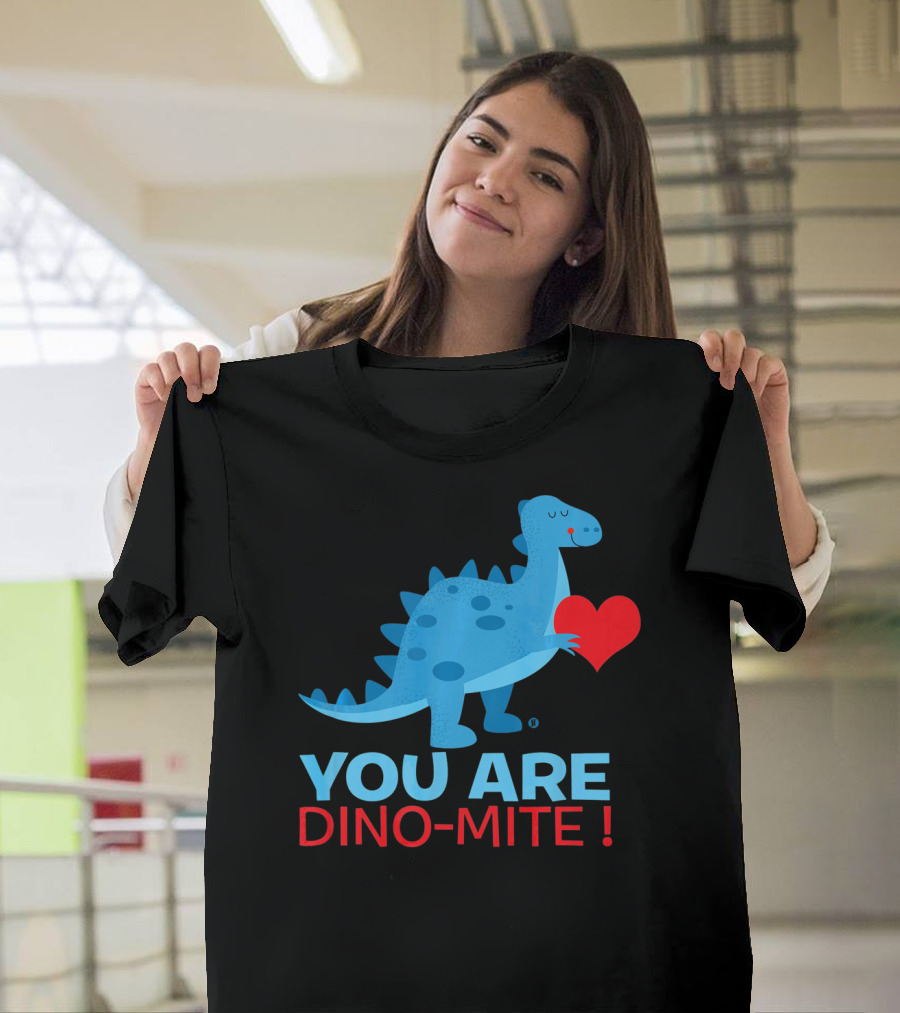 You Are Dino-Mite Blue Dinosaur Holding Heart T-Shirt