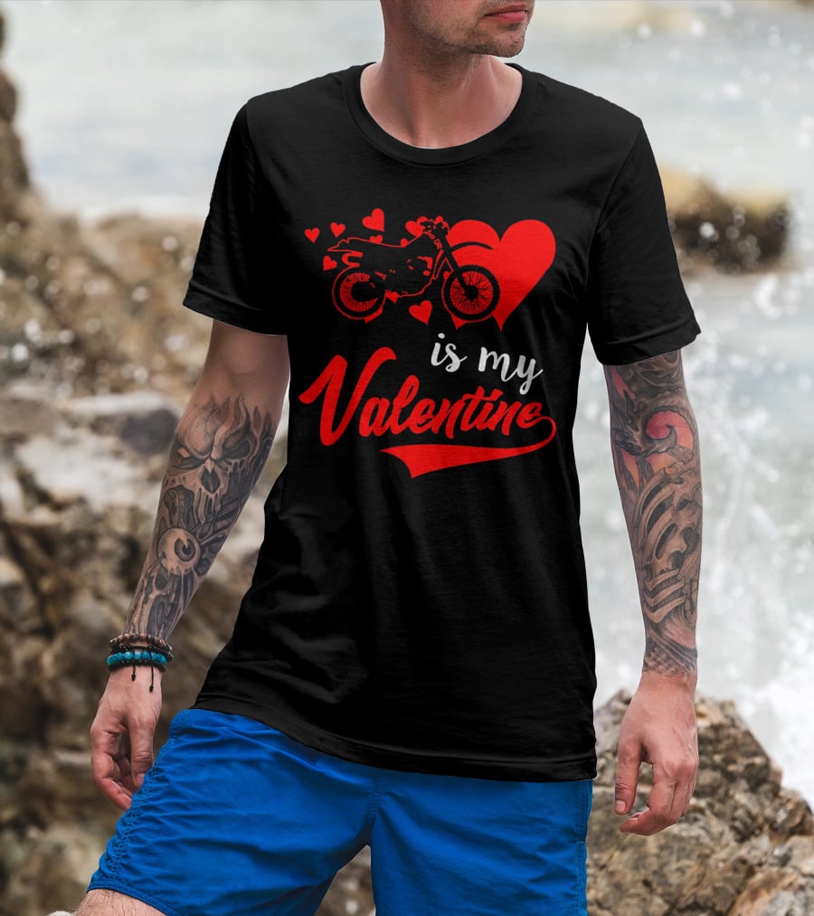 Dirt Bike Love With Hearts Is My Valentine T-Shirt