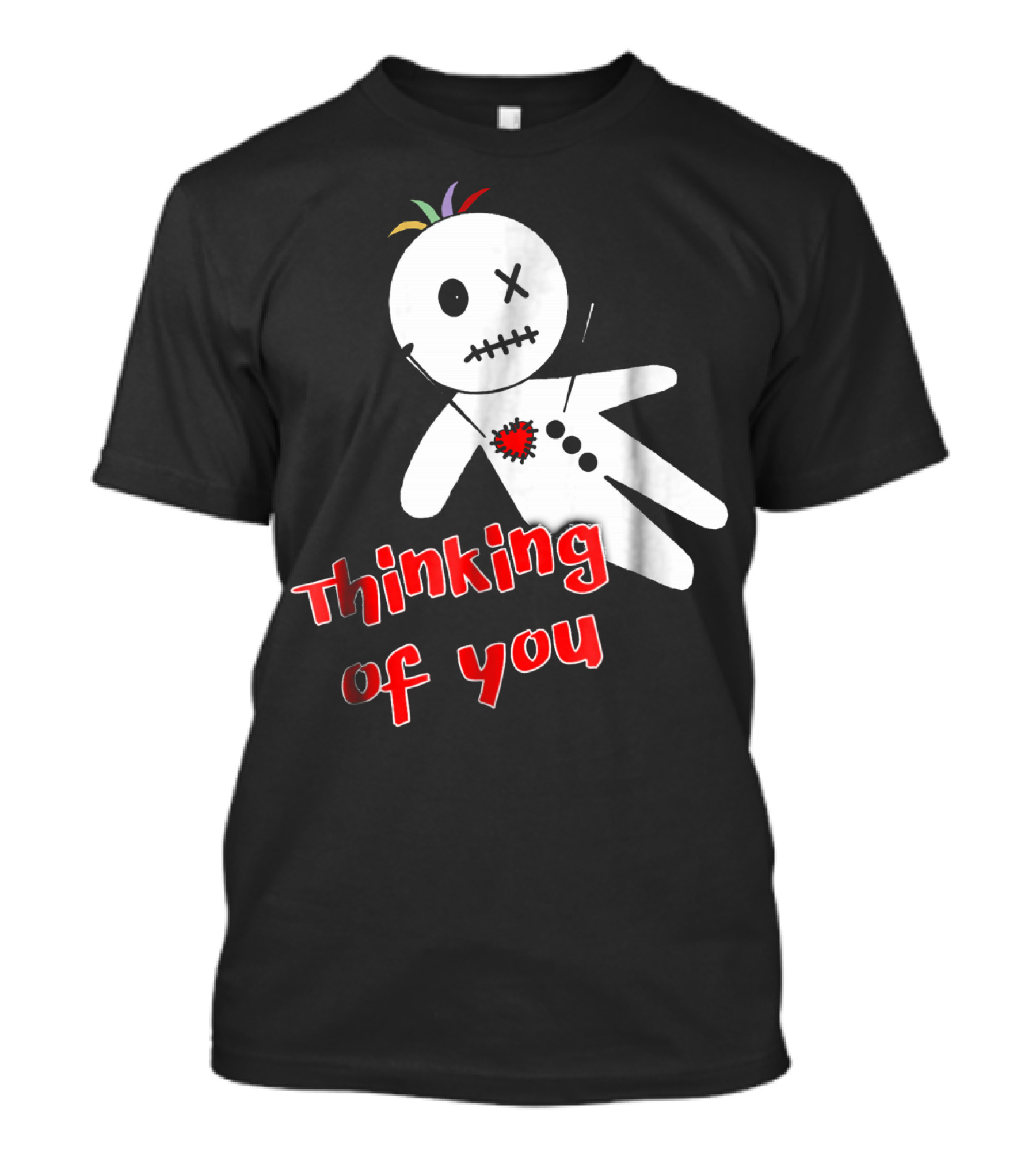 Thinking Of You Funny Anti Valentine Voodoo Doll T-Shirt