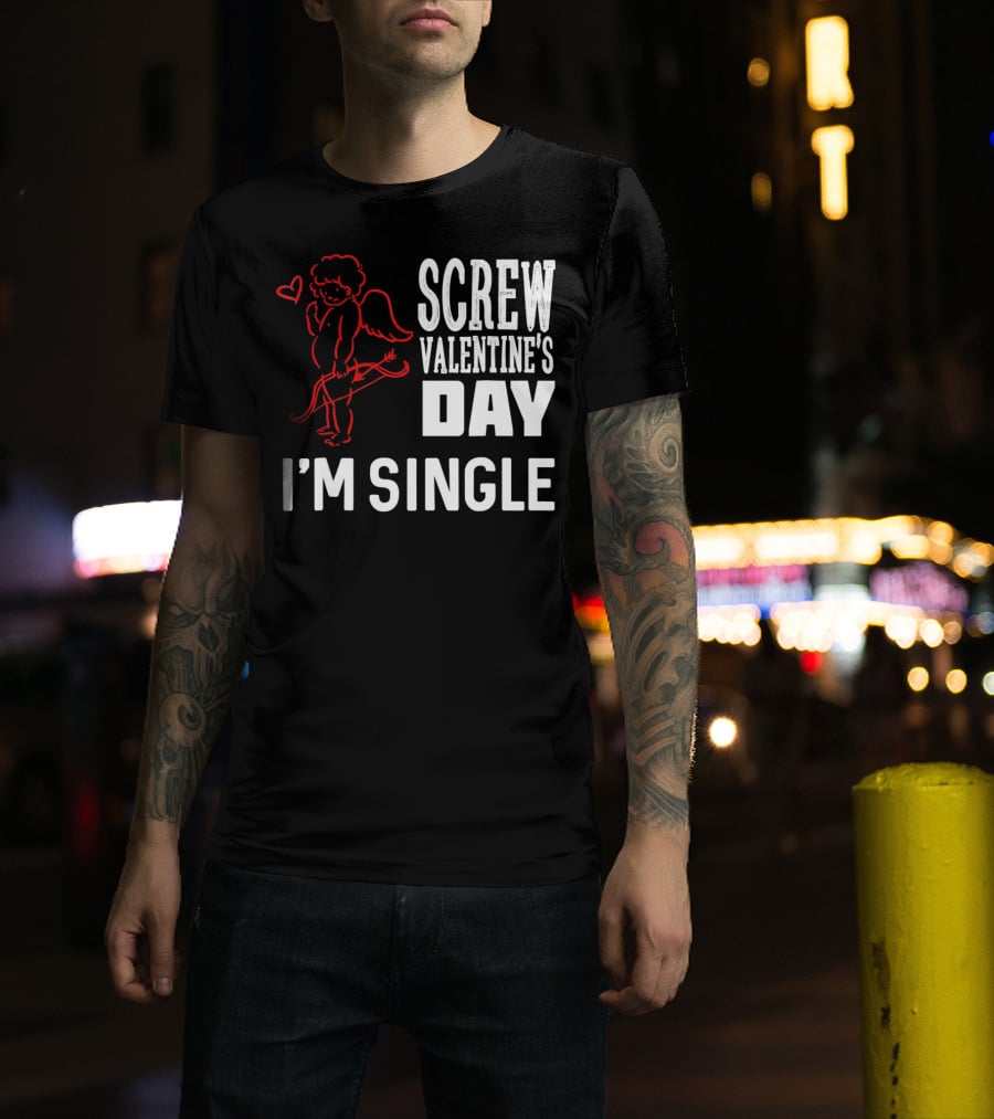 Screw Valentine's Day I'm Single Cupid Heart Drawing T-Shirt