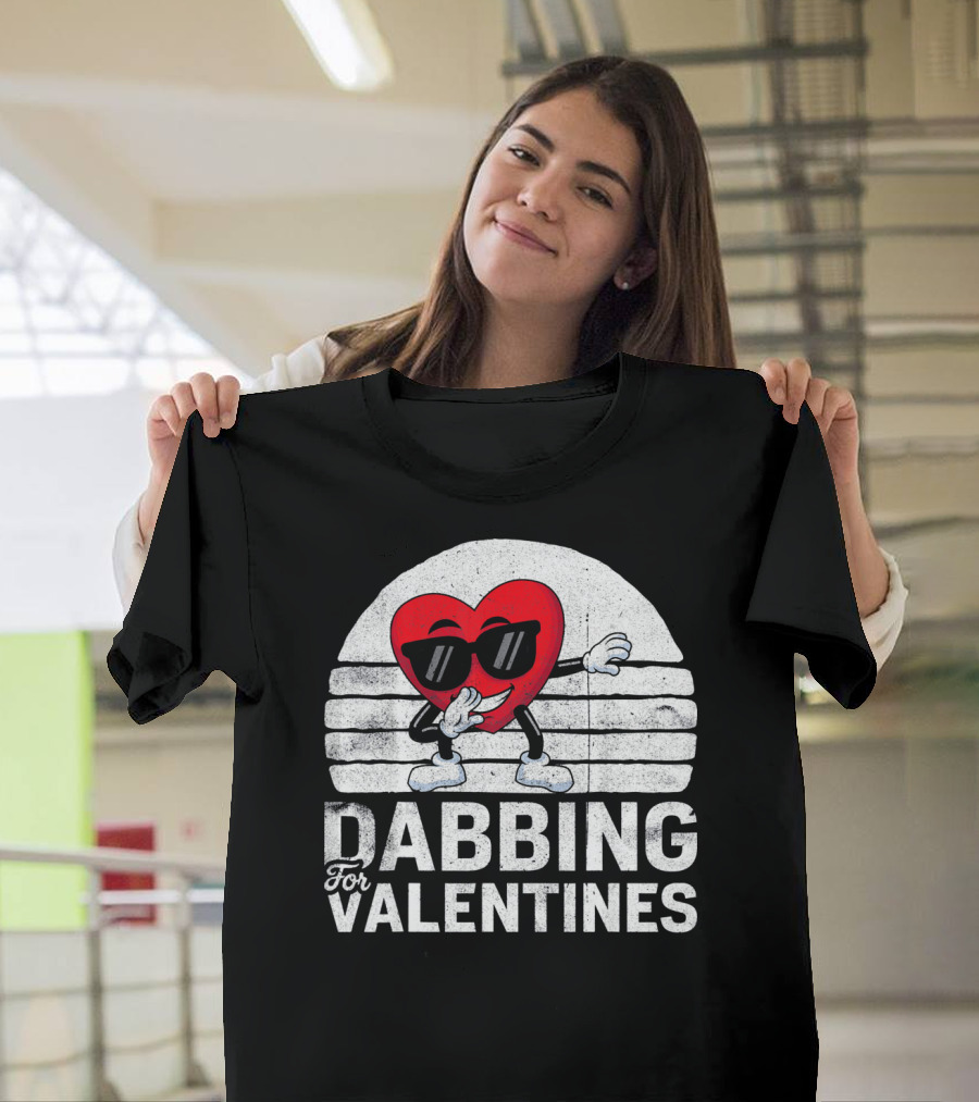 Dabbing For Valentines Funny Heart Valentine’s Day T-Shirt