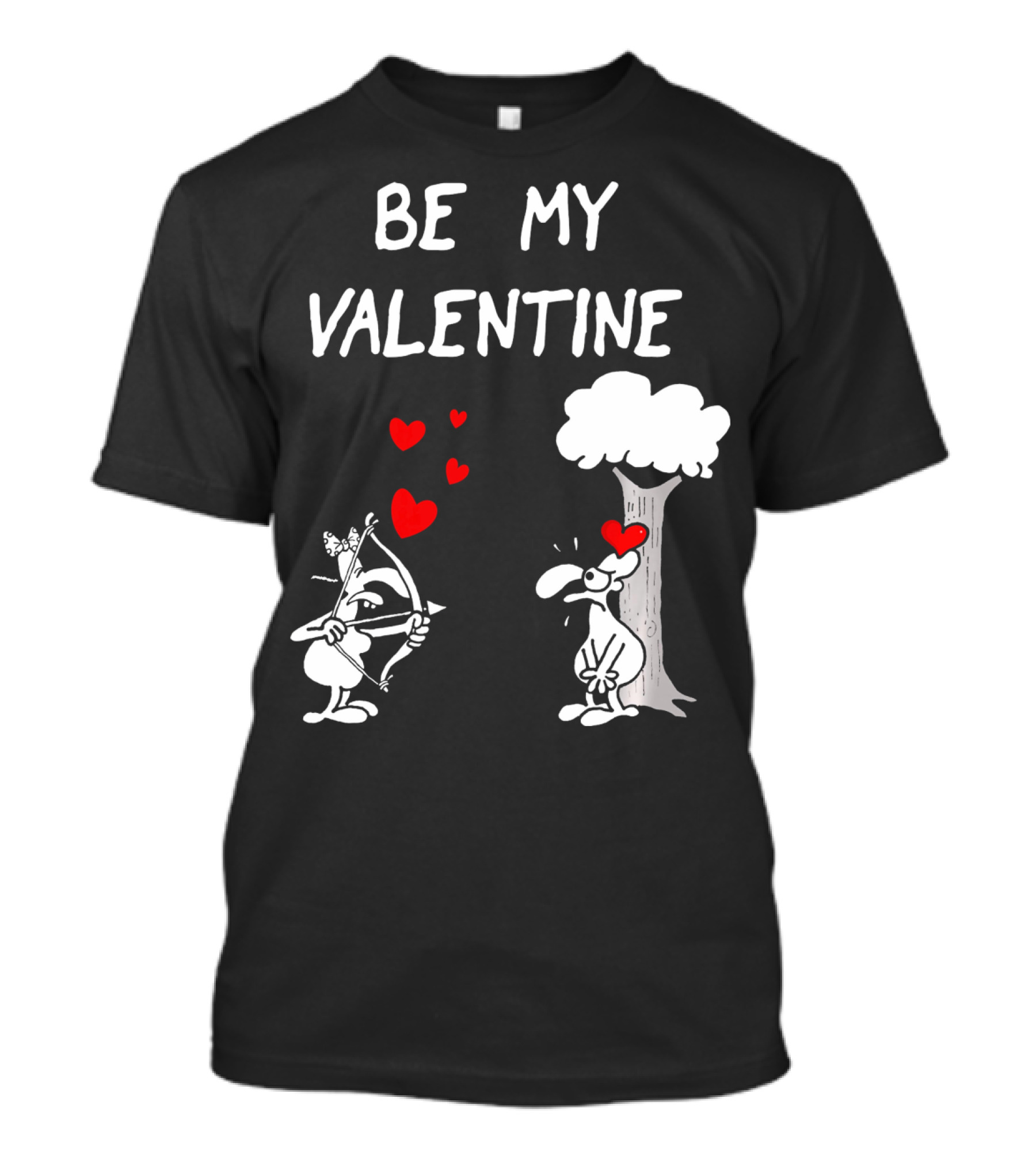 BE MY VALENTINE Funny Valentines Day Cupid Cartoon Hearts Tree T-Shirt