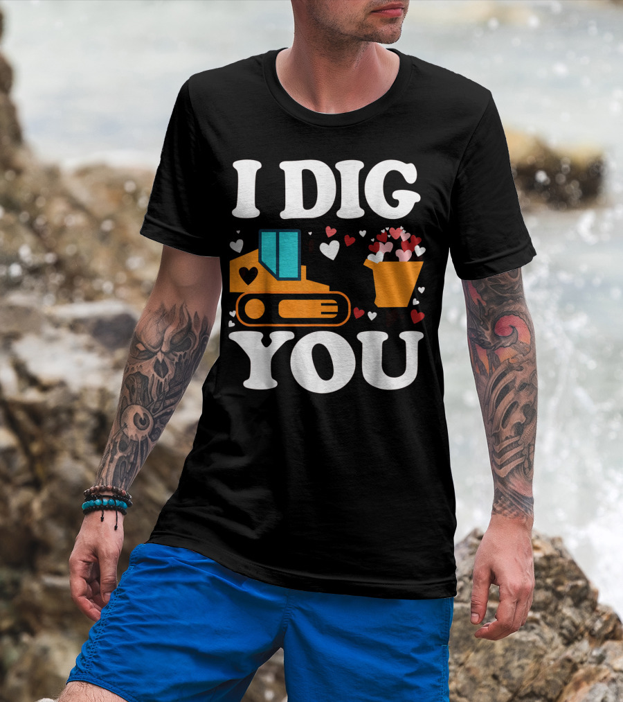 I Dig You Funny Valentines Day Boys Love Hearts Construction T-Shirt