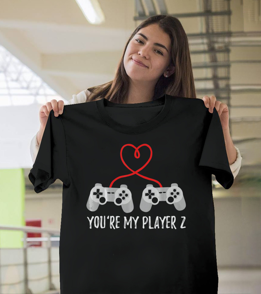 You're My Player 2 Gamer Valentine Day T-Shirt