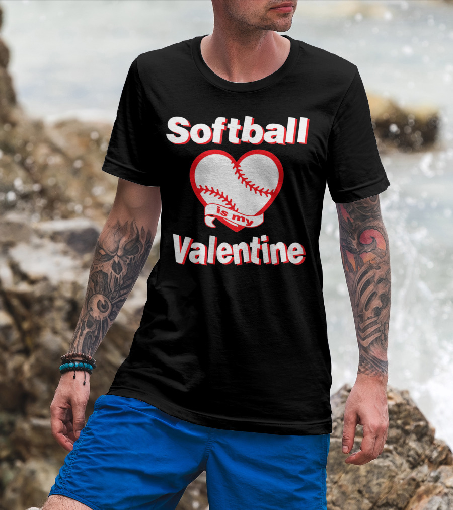 Girls Funny Cute Softball Is My Valentine T-Shirt