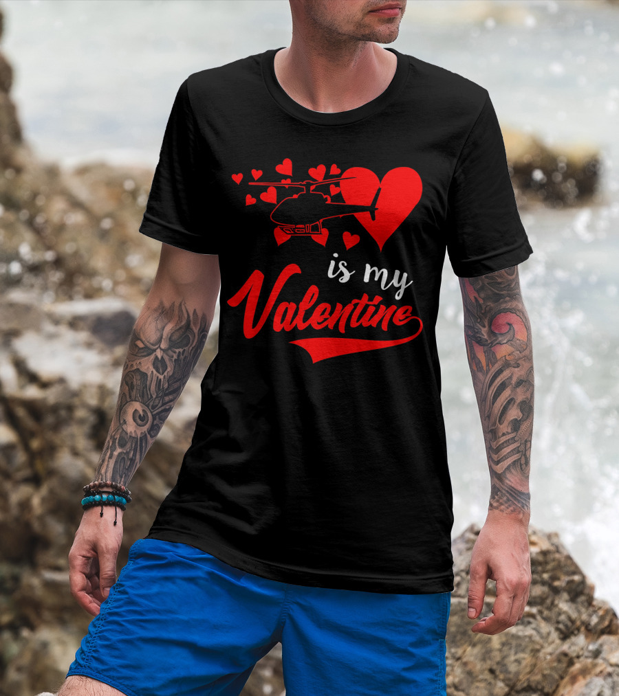 Helicopter Heart Is My Valentine T-Shirt