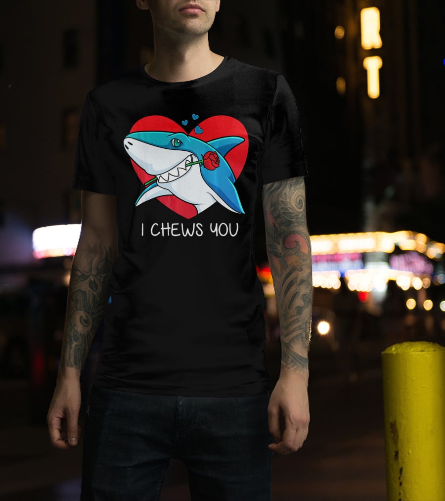I Chews You Great White Shark Holding Rose In Front Of Heart Valentines T-Shirt