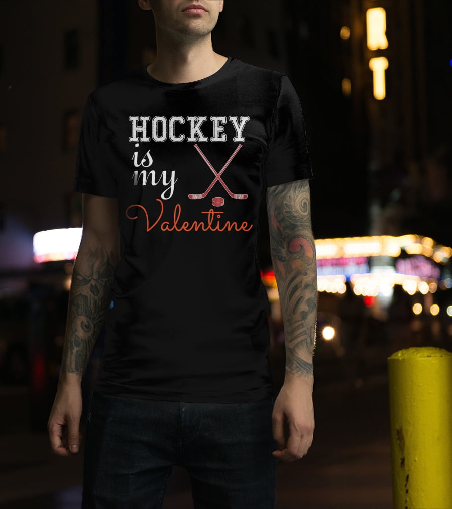 Hockey Is My Valentine With Sticks And Puck T-Shirt