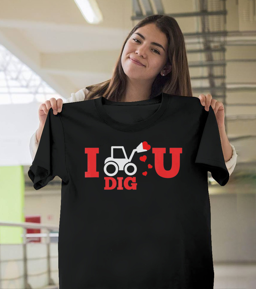 I Dig U Valentine's Day with Hearts and Tractor T-Shirt