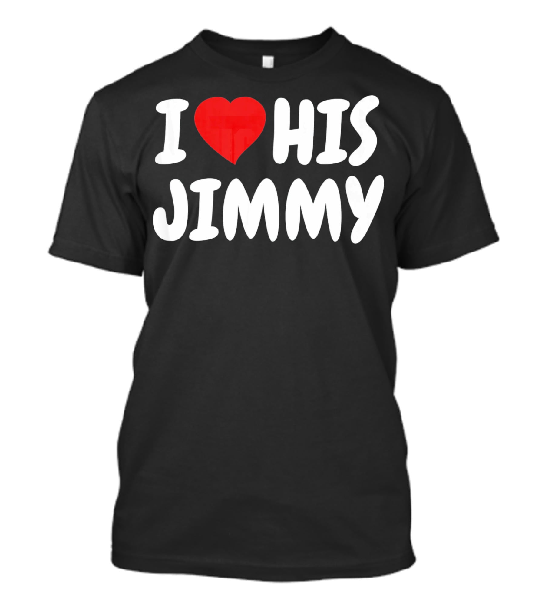 I Love His Jimmy T-Shirt