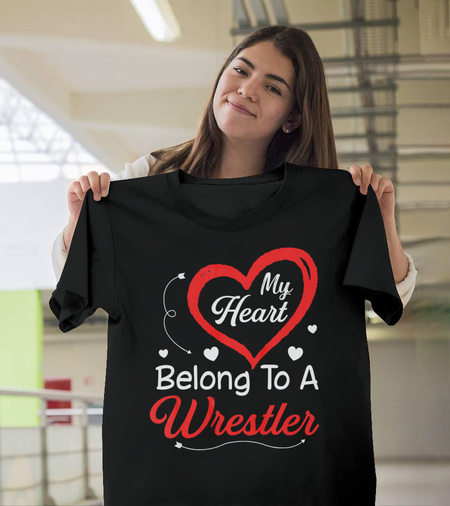 My Heart Belongs To A Wrestler T-Shirt