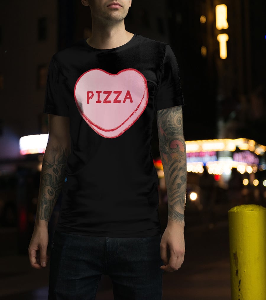 I Love Pizza Sweet Candy Hearts Valenti Pizza Heart T-Shirt