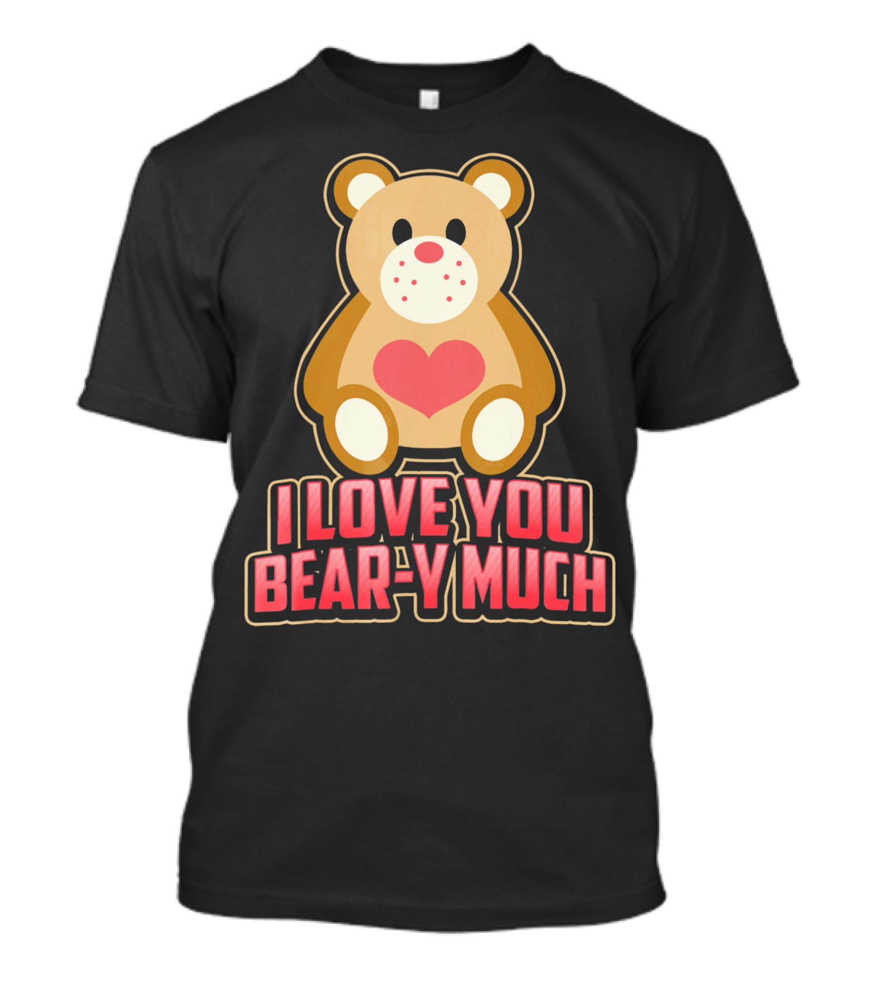 I Love You Bear Y Much Cute Valentine Bear T-Shirt