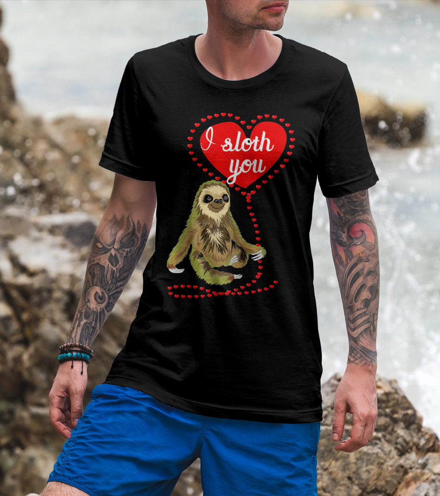 I Sloth You Heart Spirit Animal T-Shirt