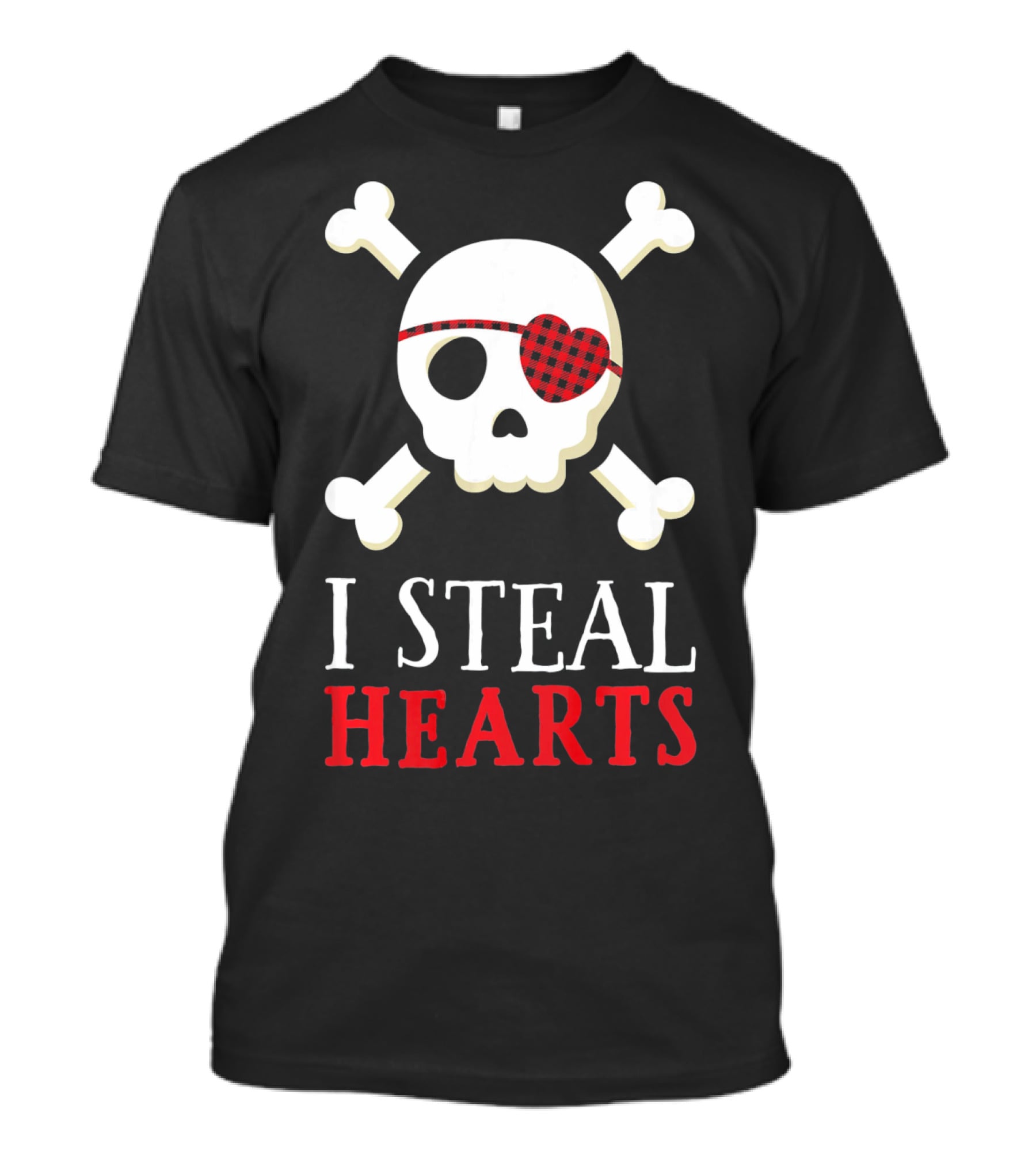I Steal Hearts Skull Crossbones Eye Patch T-Shirt