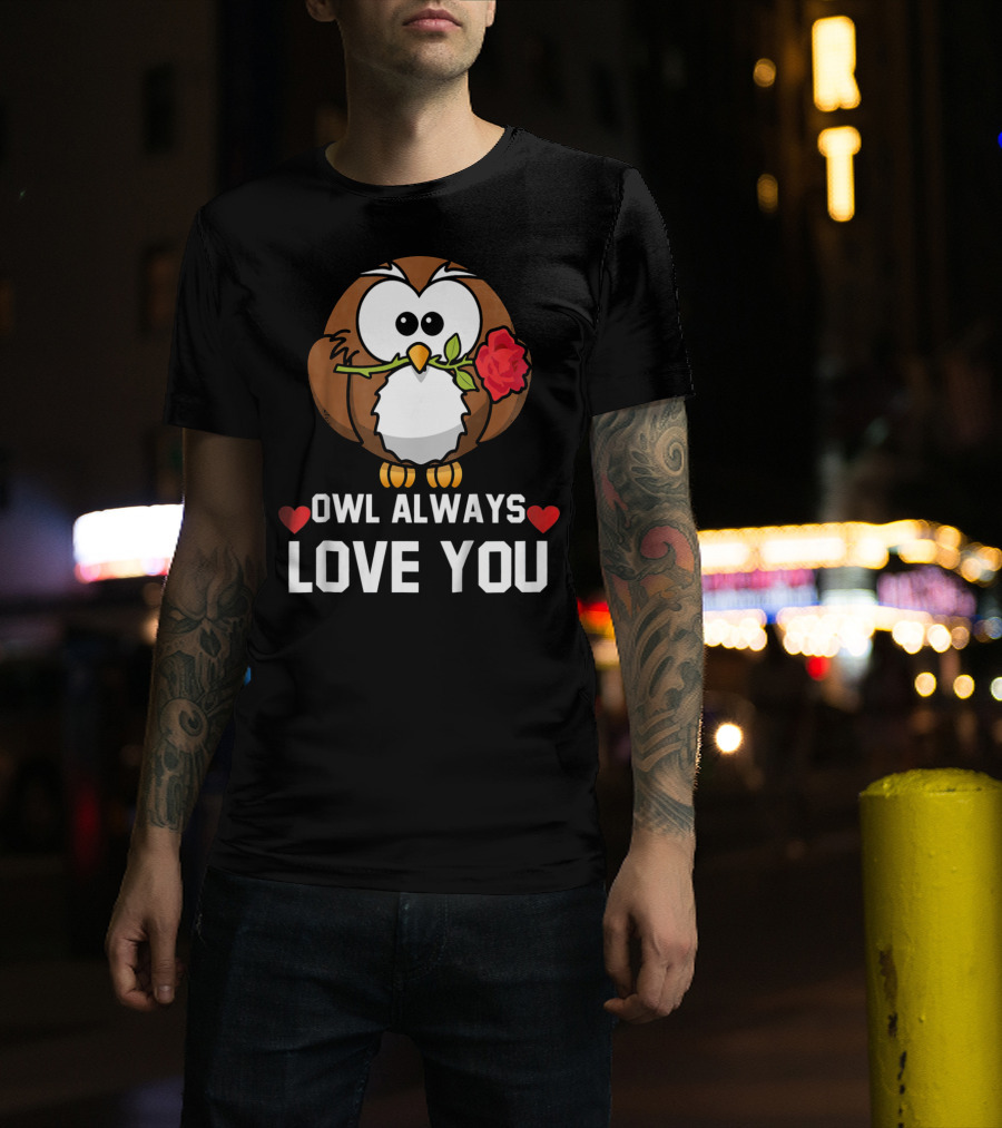 Owl Always Love You Funny Valentine Kids T-Shirt