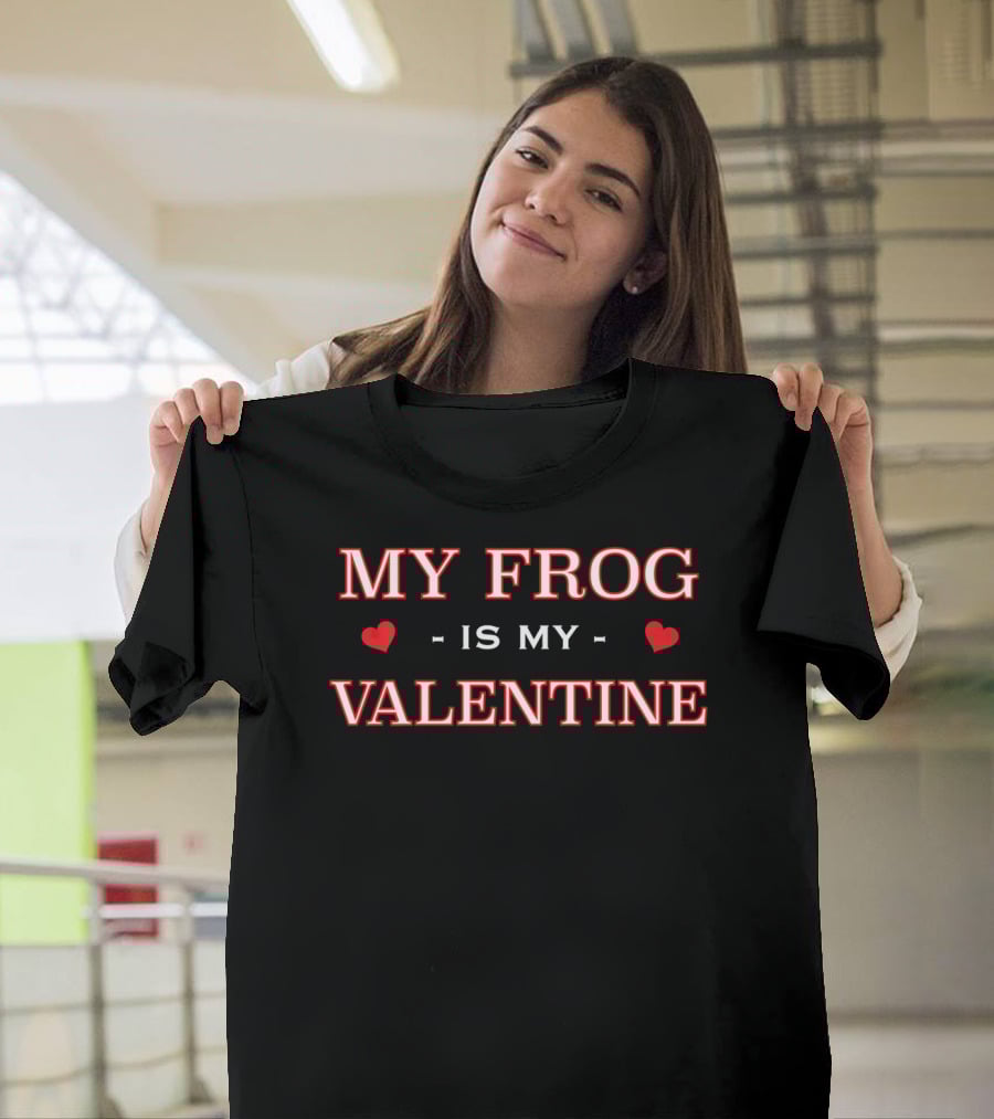 My Frog Is My Valentine T-Shirt