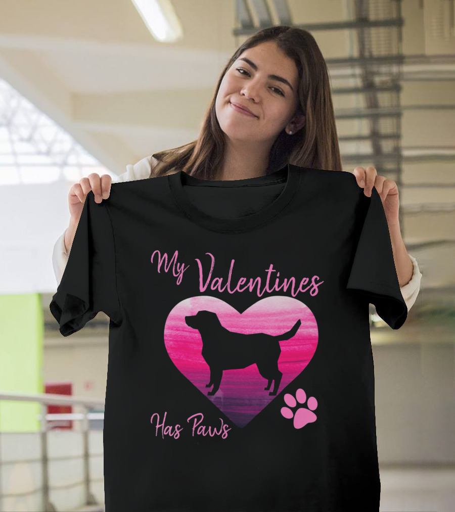 My Valentine Has Paws Labrador Retriever Dog T-Shirt