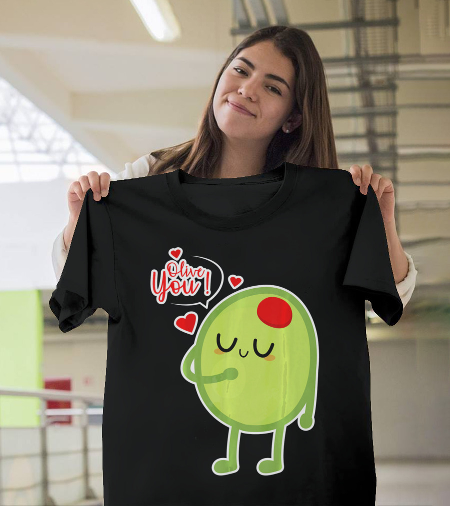 Olive You Cute Valentines Day Love T-Shirt
