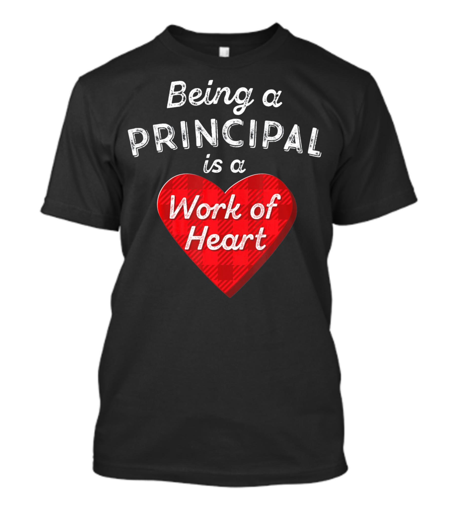 Being A Principal Is A Work Of Heart Red Buffalo Plaid Valentine's Day T-Shirt