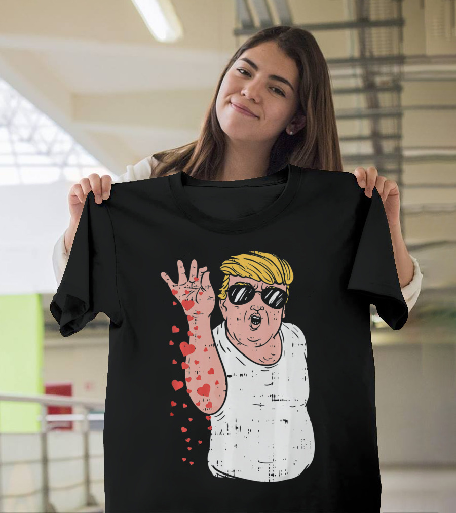 Trump Hearts Valentines Day Love Gesture with Sunglasses and Blonde Hair T-Shirt