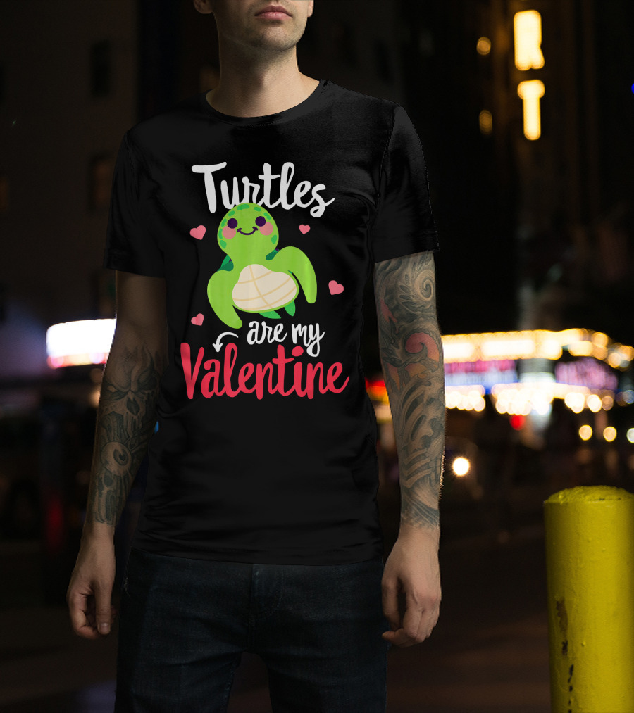 Turtles Are My Valentine With Cute Heart Accents T-Shirt