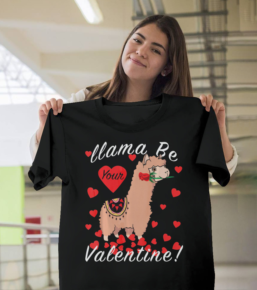 Llama Be Your Valentine Cute Llama Hearts T-Shirt