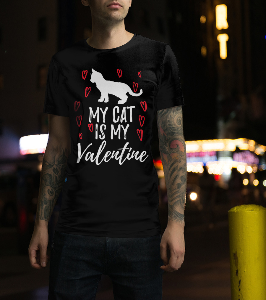 My Cat Is My Valentine Hearts T-Shirt