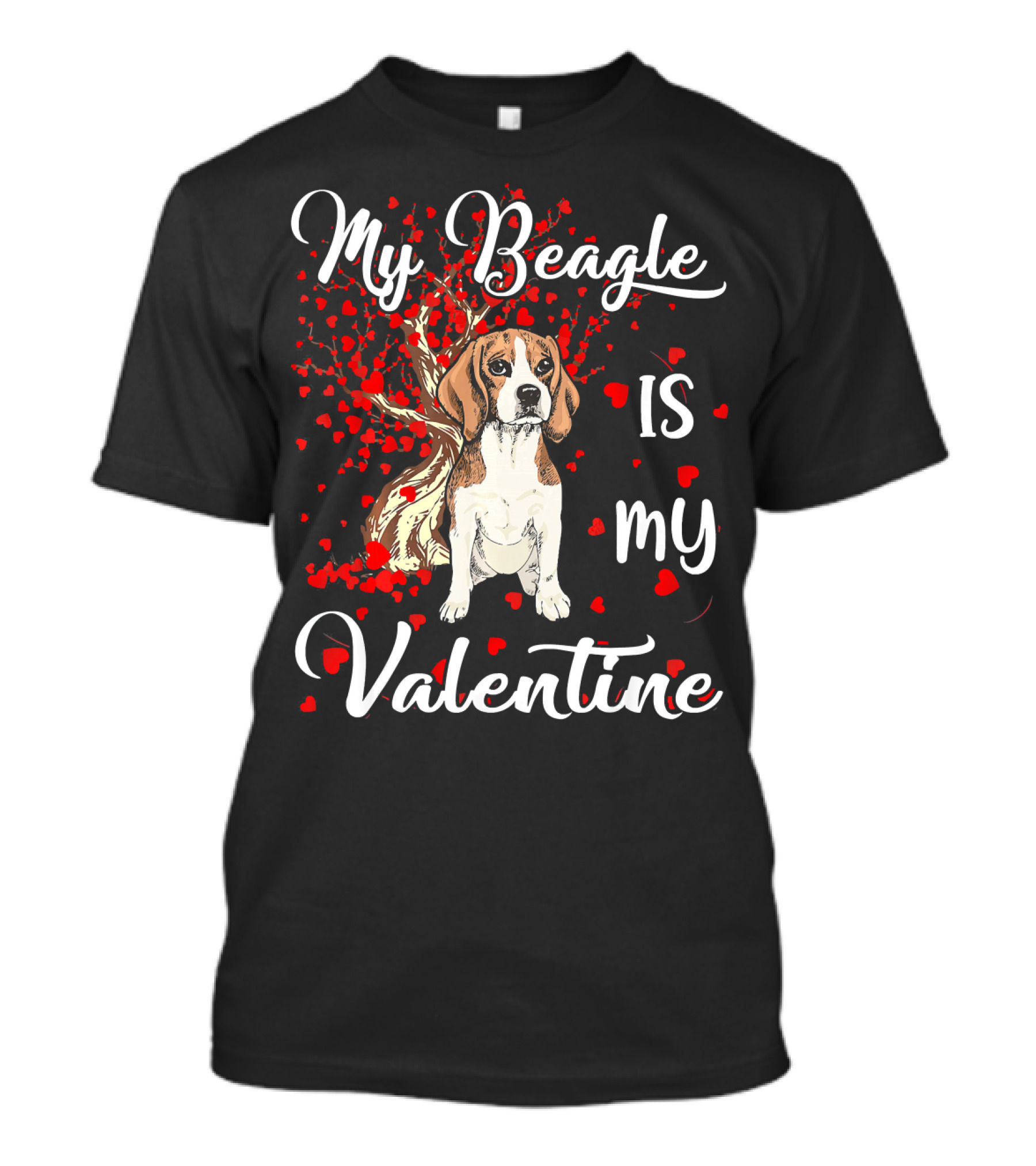 My Beagle Is My Valentine Hearts T-Shirt