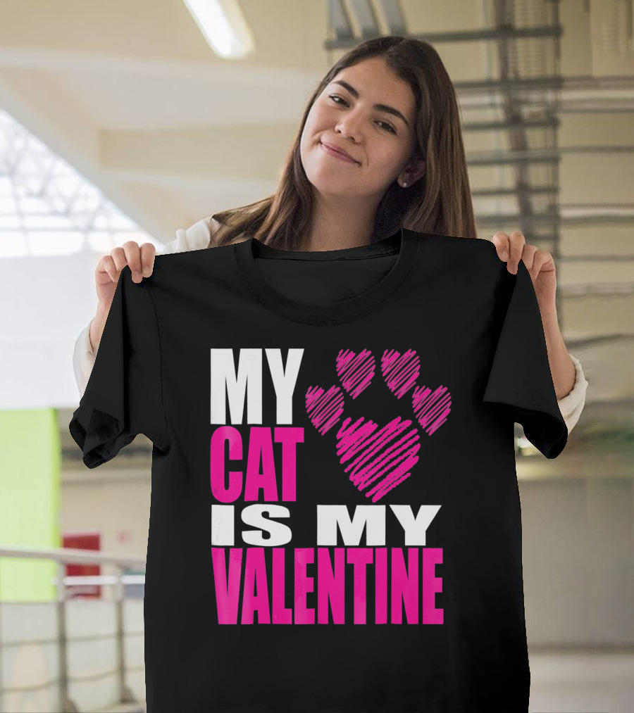 My Cat Is My Valentine Paw Heart T-Shirt