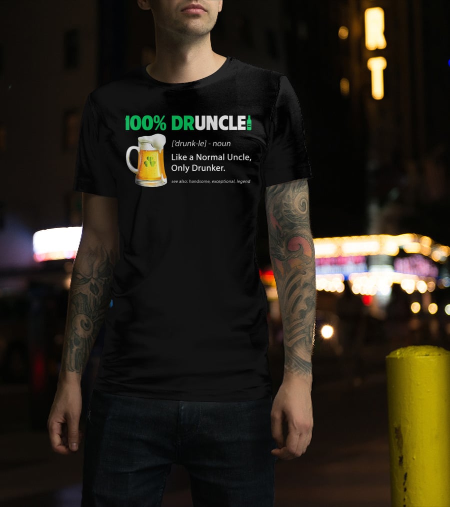 100% Druncle Like A Normal Uncle Only Drunker Saint Patricks Beer Mug Shamrock T-Shirt
