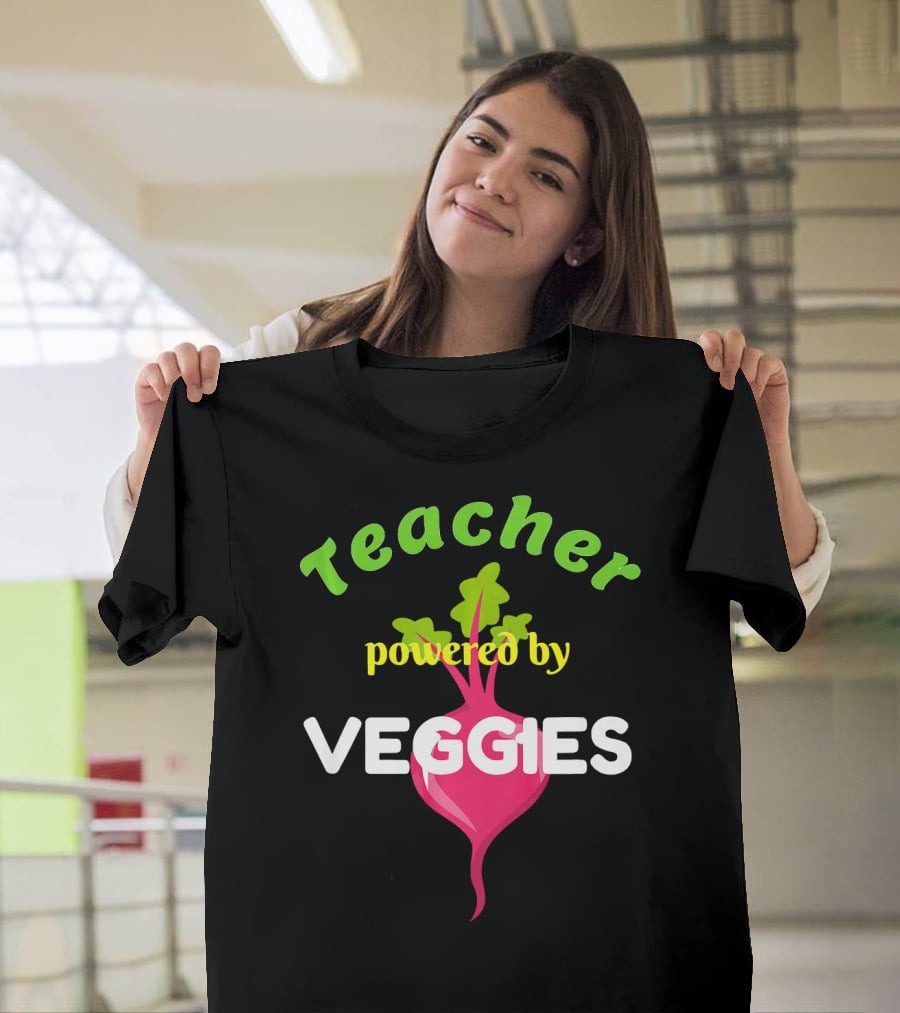 Teacher Powered By Veggies T-Shirt