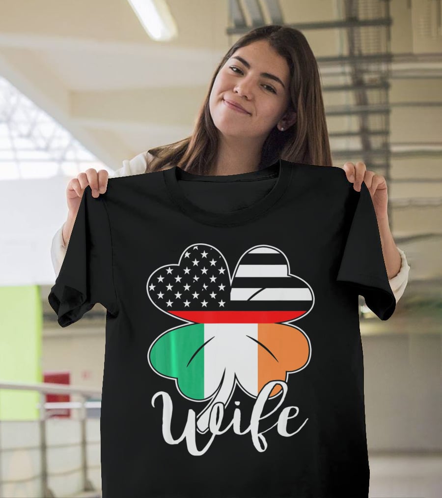 St. Patrick's Day Irish American Flag Firefighter Wife Shamrock T-Shirt