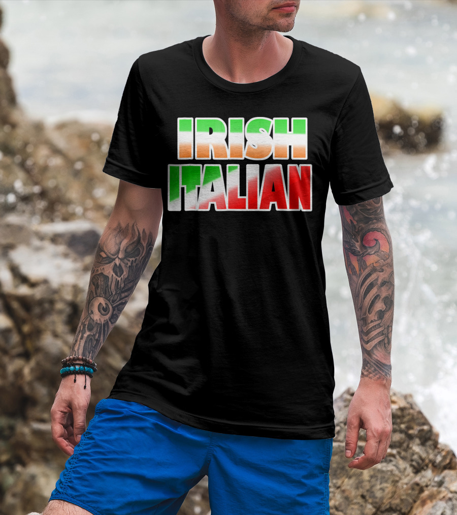 Irish Italian Funny Fashion Irish Ita T-Shirt
