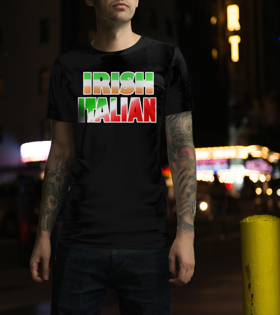 Irish Italian Funny Fashion Irish Ita T-Shirt