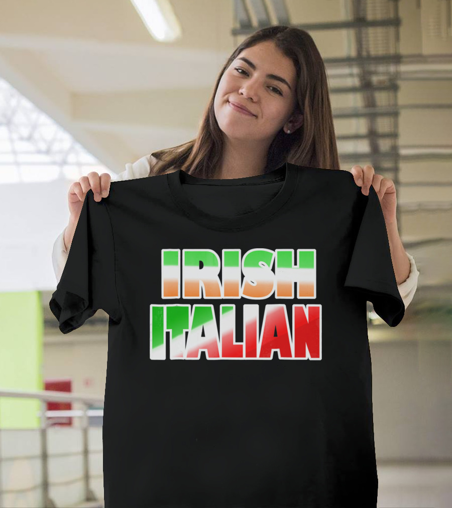 Irish Italian Funny Fashion Irish Ita T-Shirt