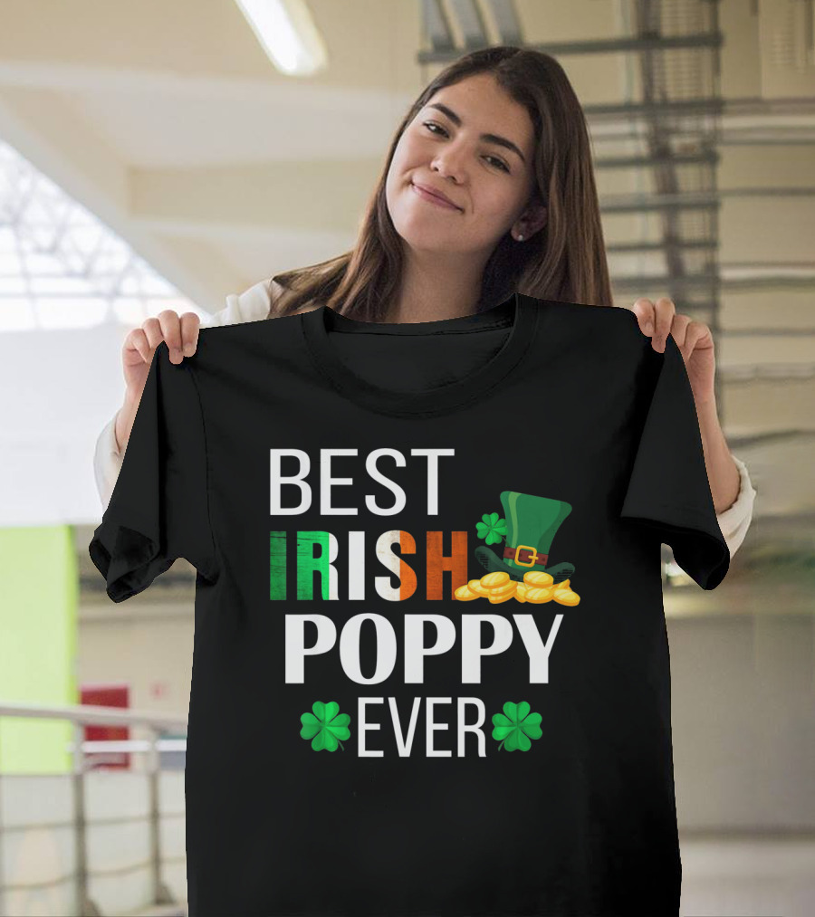 Best Irish Poppy Ever St. Patrick's Day Clover Gold Hat T-Shirt