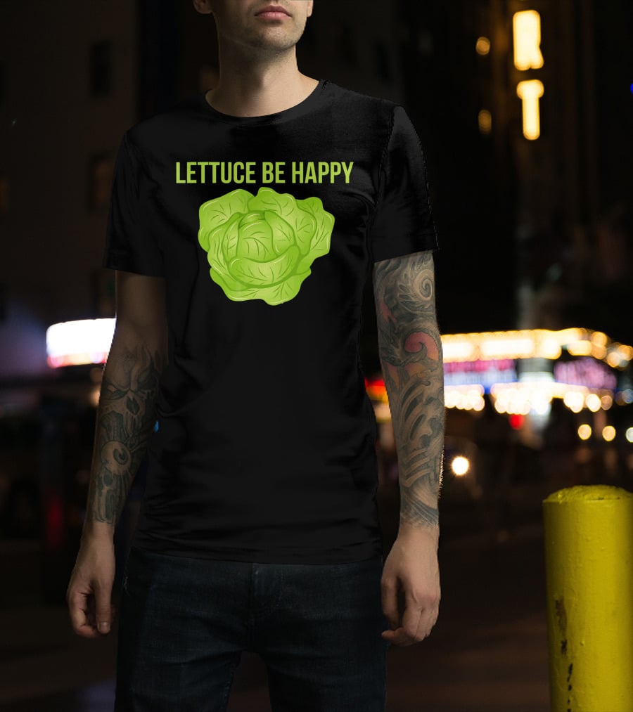 Lettuce Be Happy Funny Vegetarian T-Shirt