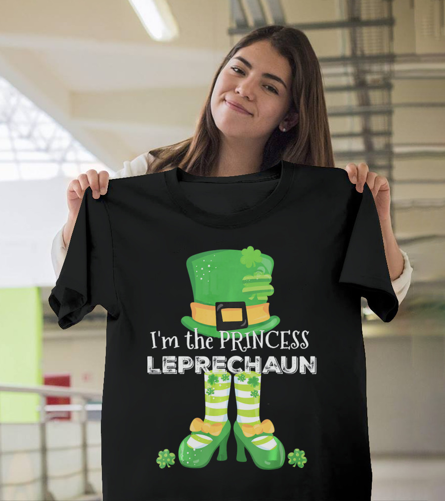 I'm The Princess Leprechaun with Cute Clovers Hat and Shoes T-Shirt